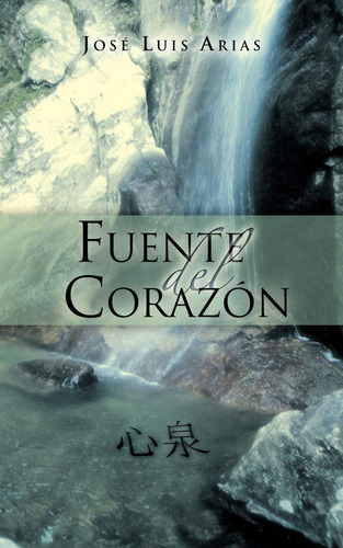 Libro - Fuente Del Corazon 