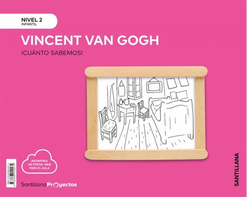 Libro Nivel 2 Van Gogh Cuanto Sabemos 3.0 Ed19 - 