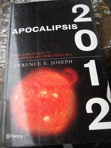 Apocalipsis 2012 Nadie Sabe Lo Que Va A Ocurrir En 2012, Per