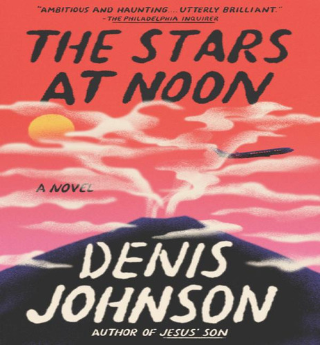 Stars At Noon, De Johnson, Denis. Editorial Vintage En Inglés, 2023