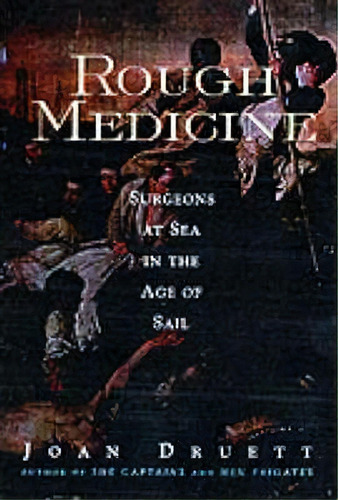 Rough Medicine, De Joan Druett. Editorial Taylor Francis Ltd, Tapa Blanda En Inglés