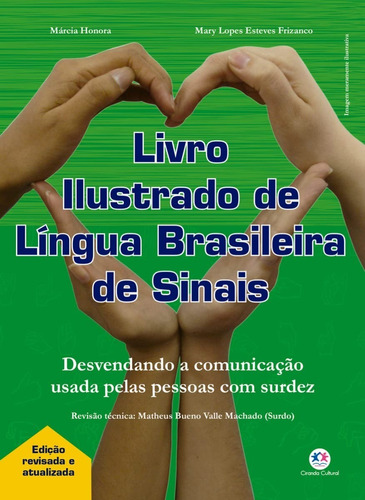 Livro Ilustrado De Lingua Brasileira De Sinais - Vol.1