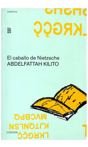 El Caballo De Nietzche - Kilito - Losada España
