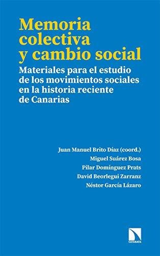 Libro Memoria Colectiva Y Cambio Social Materiales Para El E