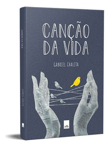Canção da vida, de Chalita, Gabriel. Editora Casa dos Mundos Produção Editorial e Games LTDA, capa mole em português, 2020