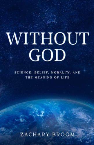 Libro Without God: Science, Belief, Morality... Inglés