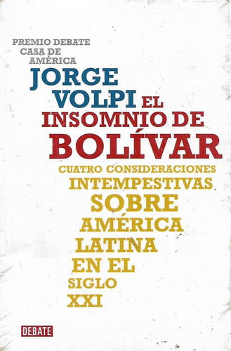 El Insomnio De Bolivar  Jorge Volpi