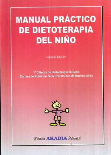 Manual Practico De Dietoterapia Del Niño 2a Ed