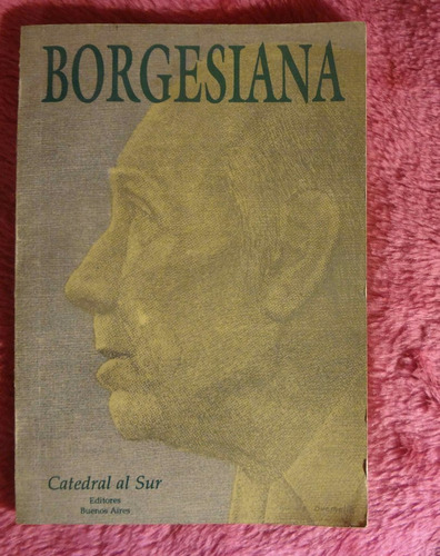 Borgesiana Catálogo Bibliográfico De Jorge Luis Borges 23/89
