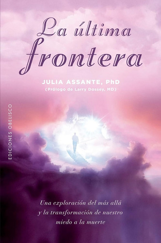 La Última Frontera. Julia Assante