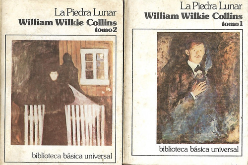 La Piedra Lunar - William Wilkie Collins - Tres Tomos - 