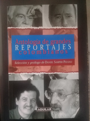 Libro Antología De Grandes Reportes Colombianos