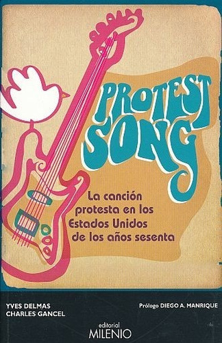 Protest Song: La Canción Protesta En E.u. De Los Años 60's.