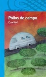 Pollos De Campo. Serie Azul