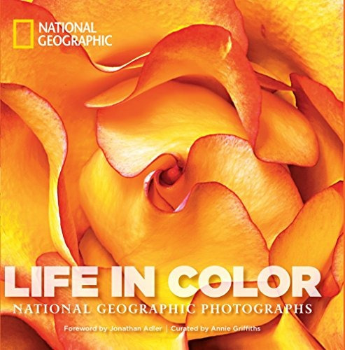 Life In Color National Geographic Photographs (national Geog