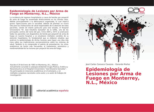 Libro: Epidemiología Lesiones Por Arma Fuego Monter