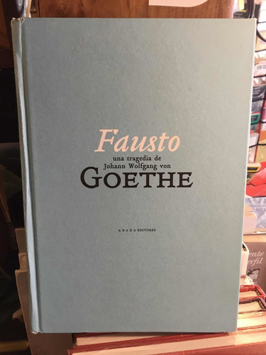 Fausto Johann Wolfgang Goethe