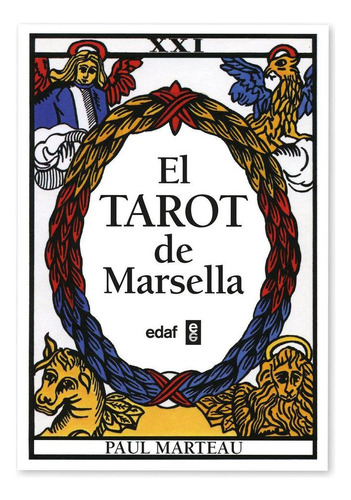 Libro: El Tarot De Marsella. Marteau, Paul. Editorial Edaf, 