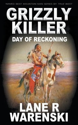 Libro Grizzly Killer: Day Of Reckoning - Warenski, Lane R.