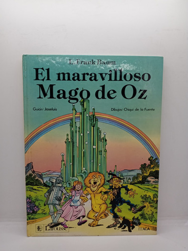 El Maravilloso Mago De Oz - Frank Baum - Dibujos Chiqui De F