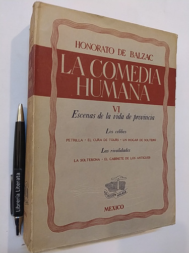 La Comedia Humana  Honorato De Balzac Ed. Málaga Tomo 6 Ver