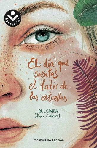 Dia Que Sientas El Latir De Las Estrellas - Paola Calasanz D