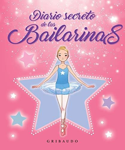 Libro Diario Secreto De Las Bailarinas - Nuevo