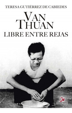 Van Thuan: Libre Entre Rejas Gutierrez De Cabiedes, Teresa C