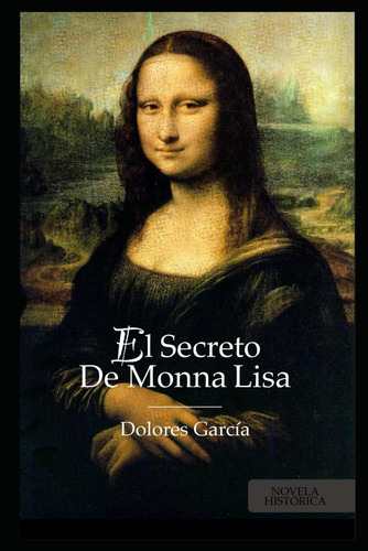 Libro: El Secreto De Monna Lisa: (best Seller Original)