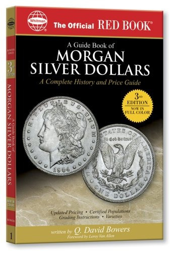 A Guide Book Of Morgan Silver Dollars (official Red Book) (o