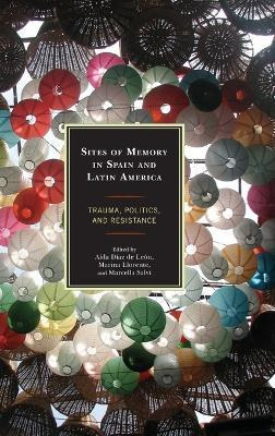 Libro Sites Of Memory In Spain And Latin America - Marina...