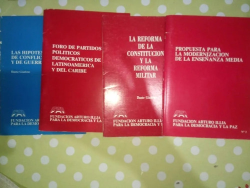 Fundación Arturo Illia Para Democracia Y Paz 4 Ejemplares