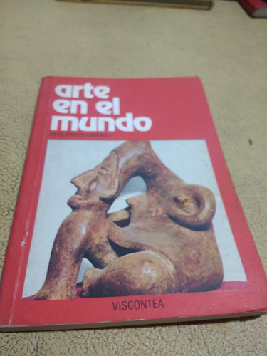 Arte En El Mundo, Arte Precolombino 1 Año 1983