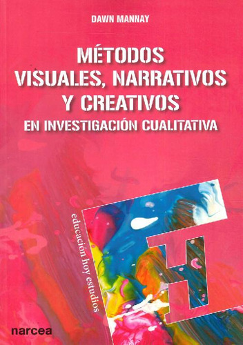 Libro Métodos Visuales, Narrativos Y Creativos En Invetigaci