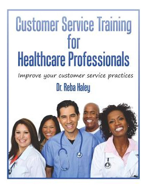 Libro Customer Service Training For Heathcare Professiona...