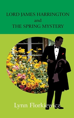 Libro Lord James Harrington And The Spring Mystery - Flor...