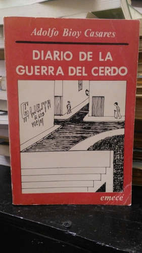 Diario De La Guerra Del Cerdo -1969- Adolfo Bioy Casares