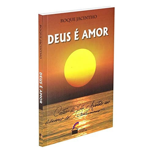 Libro Deus É Amor De Roque Jacintho Luz No Lar