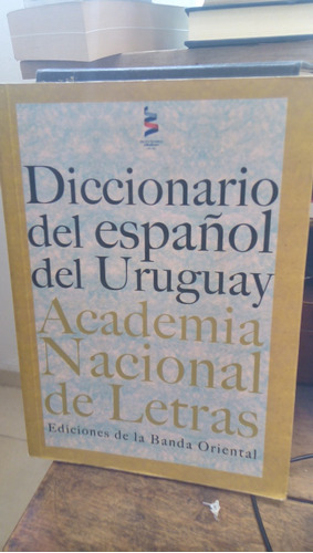 Diccionario Del Español Del Uruguay 