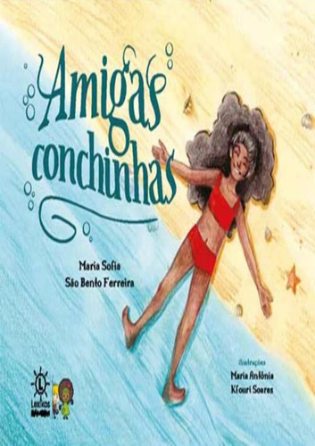 Amigas Conchinhas: Amigas Conchinhas, De Ferreira, Maria Sofia Sao Bento. Lexikos Editora, Capa Mole, Edição 1 Em Português, 2021