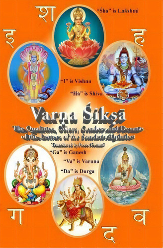 Varna Shiksha, De Dr Peter F Freund. Editorial Createspace Independent Publishing Platform, Tapa Blanda En Inglés