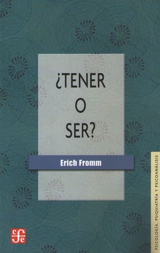Tener O Ser ? Erich Fromm