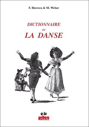 Dictionnaire De La Danse - Herrera Pauner, Francisco