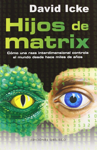 Hijos De Matrix - David Icke