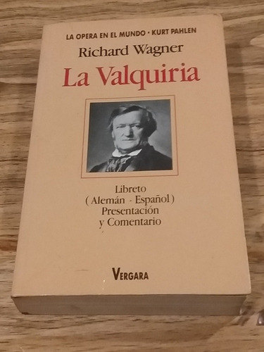  Richard Wagner. La Valquiria. Libreto. Por Caballito