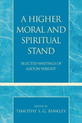 Libro A Higher Moral And Spiritual Stand - Timothy S.g. B...