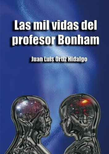 Libro: Las Mil Vidas Del Profesor Bonham (spanish Edition)