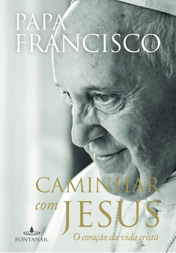 Caminhar com Jesus, de Bergoglio (papa Francisco), Jorge Mario. Editora Schwarcz SA, capa mole em português, 2015