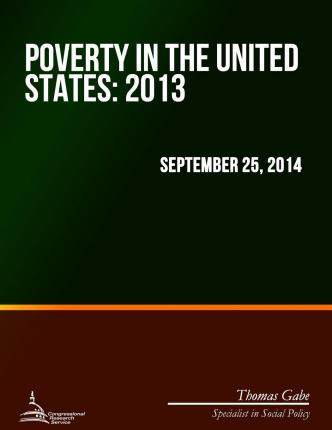 Libro Poverty In The United States : 2013 - Thomas Gabe