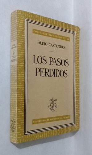 Imagen 2 de 6 de Los Pasos Perdidos Por Alejo Carpentier